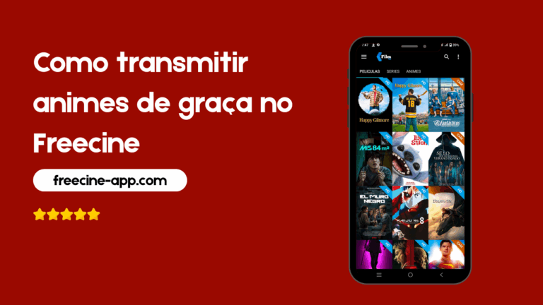 Como transmitir animes de graça no Freecine