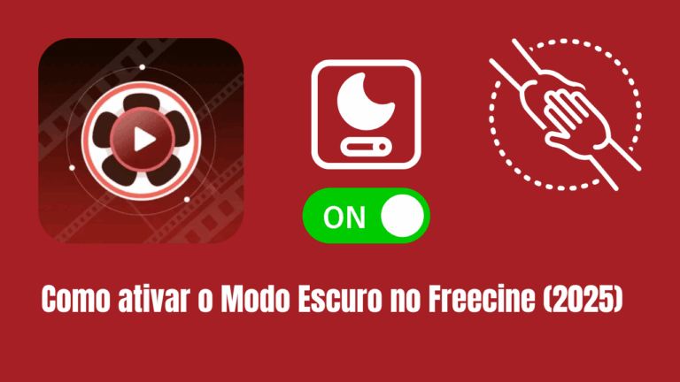 Como ativar o Modo Escuro no Freecine (2025)