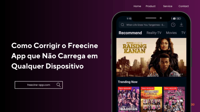 Como Corrigir o Freecine App que Não Carrega em Qualquer Dispositivo